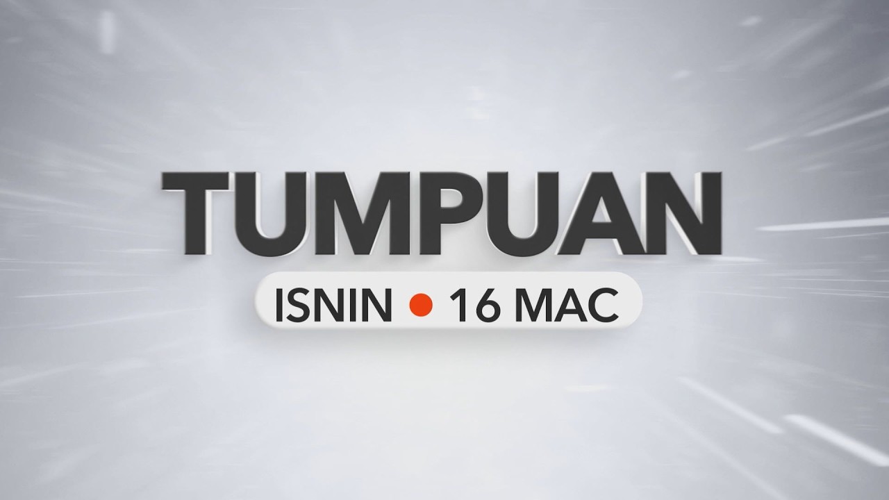 Tumpuan Isnin – 16 Mac 2026