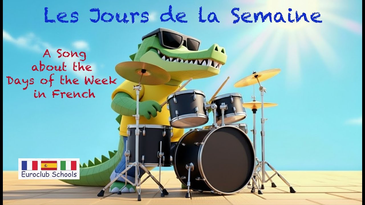 French Days of the Week Song, to a drum beat | Les Jours de la Semaine