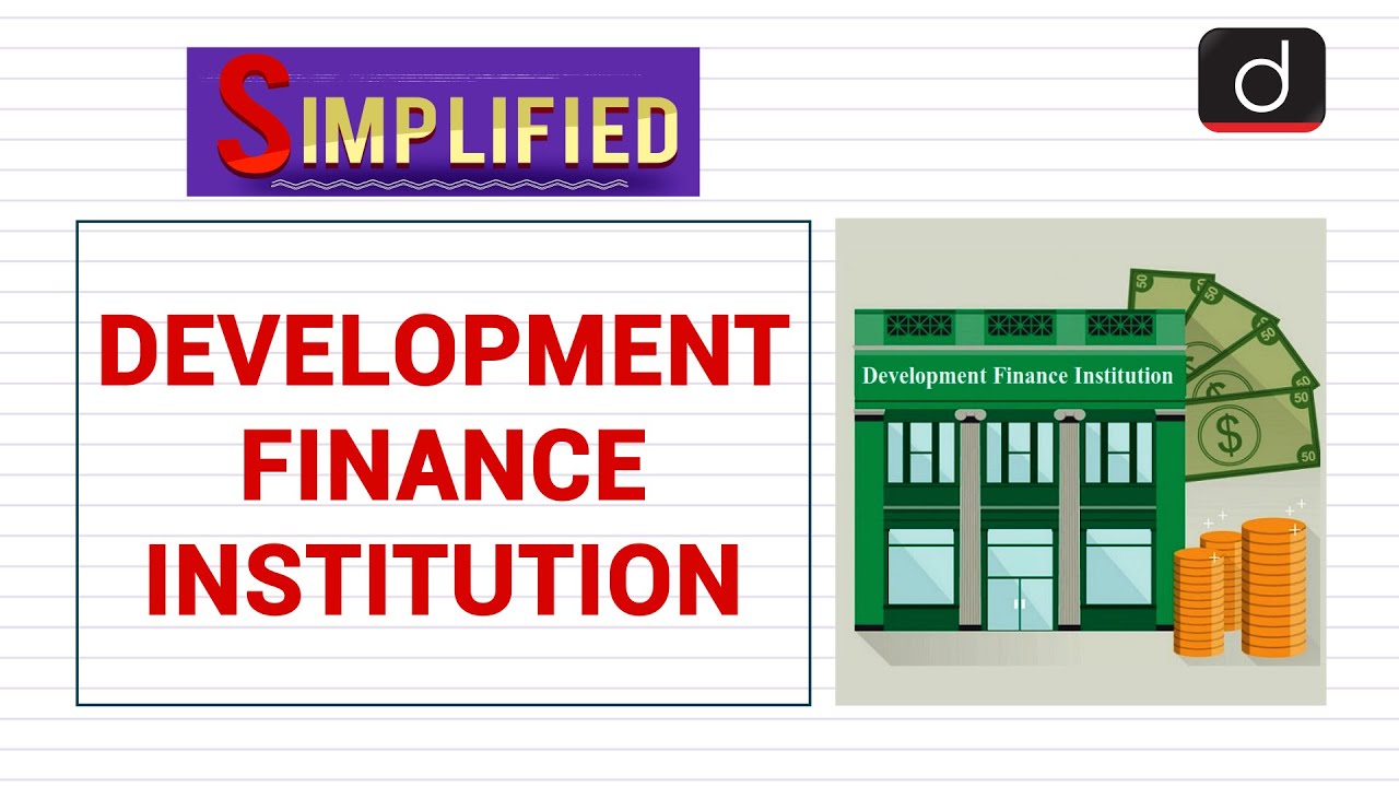 Development Finance Institution: Simplified