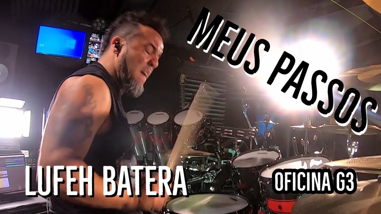 MEUS PASSOS - OFICINA G3 - LUFEH VERSION