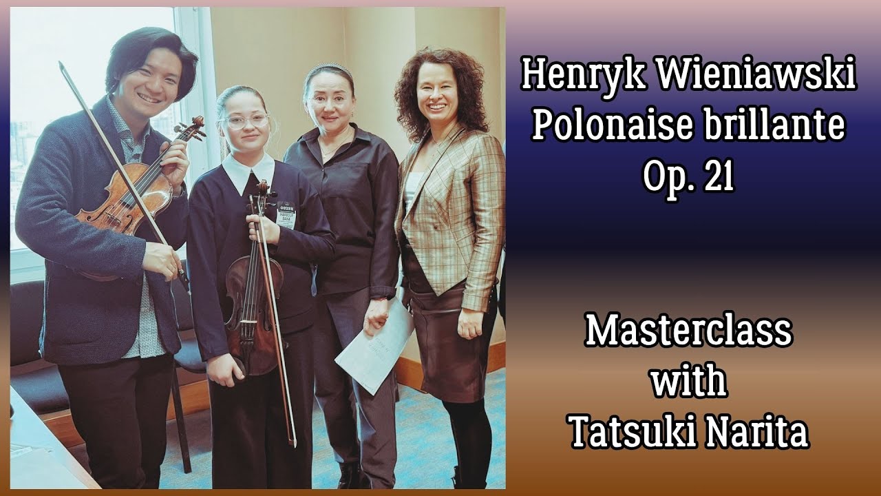 Wieniawski's Polonaise: Masterclass with Tatsuki Narita