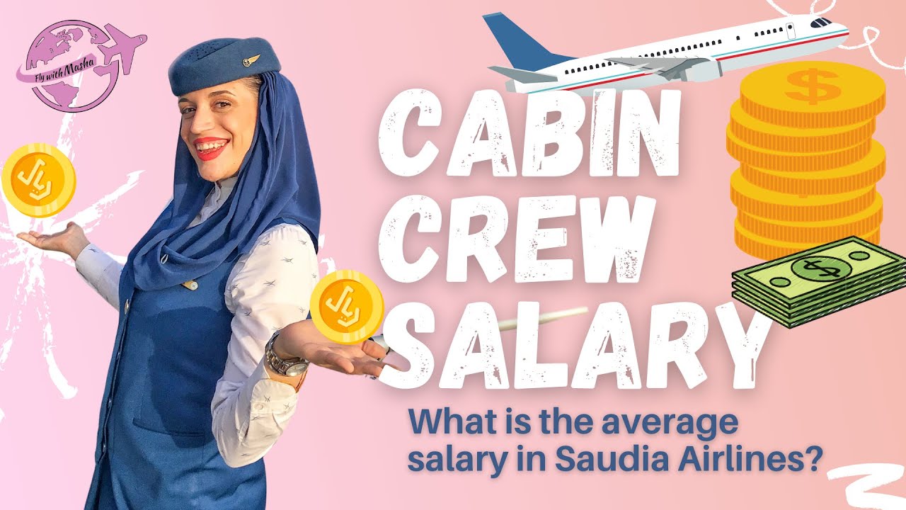 2000 $ for cabin crew job or more??? - What is cabin crew salary in Saudia Airlines?