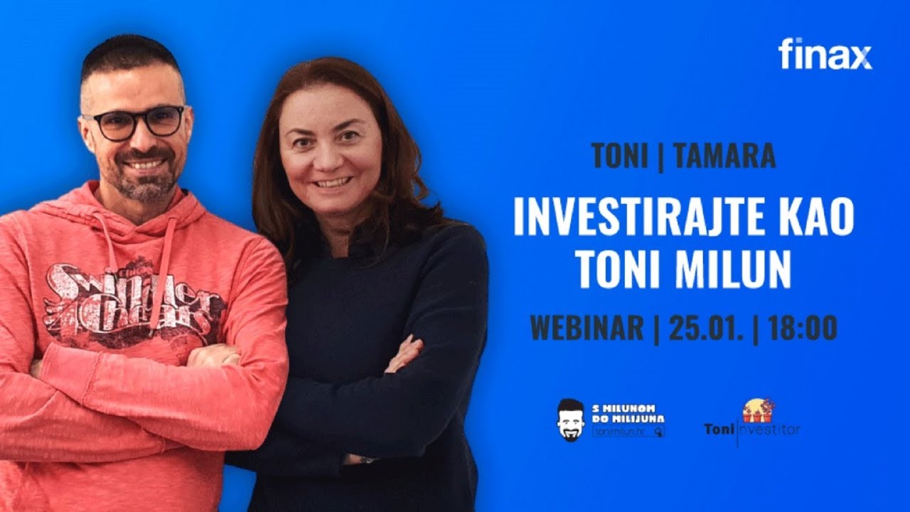 Webinar | Investirajte kao Toni Milun