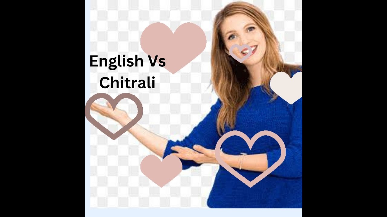 English Vs Chitrali ||learn English and Chitrali Simultaneously&radic;&radic;#youtube#chitral
