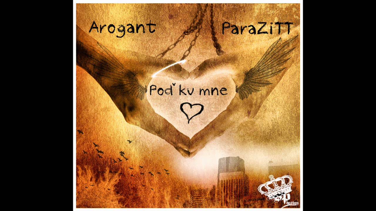 ParaZiTT feat. Arogant - Poď ku mne