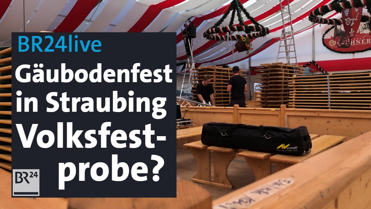 BR24live: Gäubodenfest in Straubing - Volksfestprobe für die Wiesn?  | BR24live