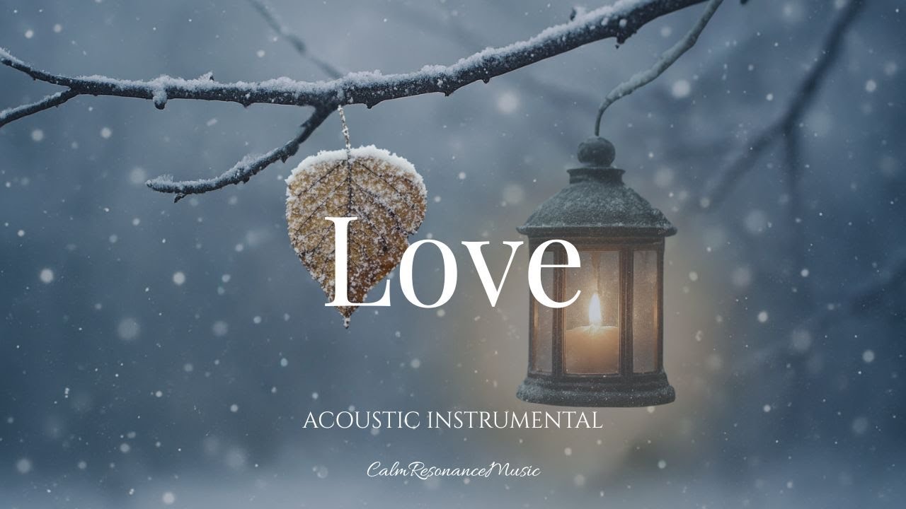 Музыка Гитары для Глубокого Сна 🌙 Love – Мягкая Акустическая Гитара