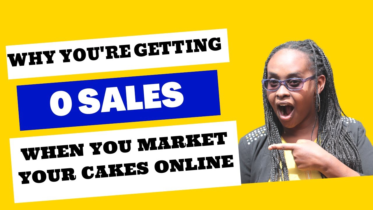 Mistakes I made when marketing my Cake business online (how I fixed them & made sales)