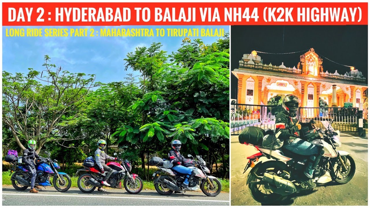 Ride To Tirupati Balaji | DAY 2 | Hyderabad To Tirupati | NH44 K2K Highway Experience and Night Ride