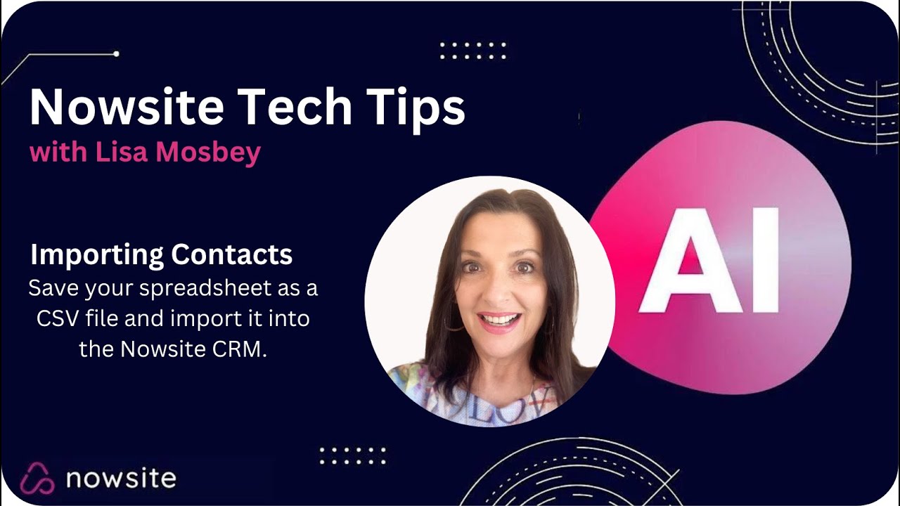 Nowsite Tech Tips:  Importing Contacts from a CSV File