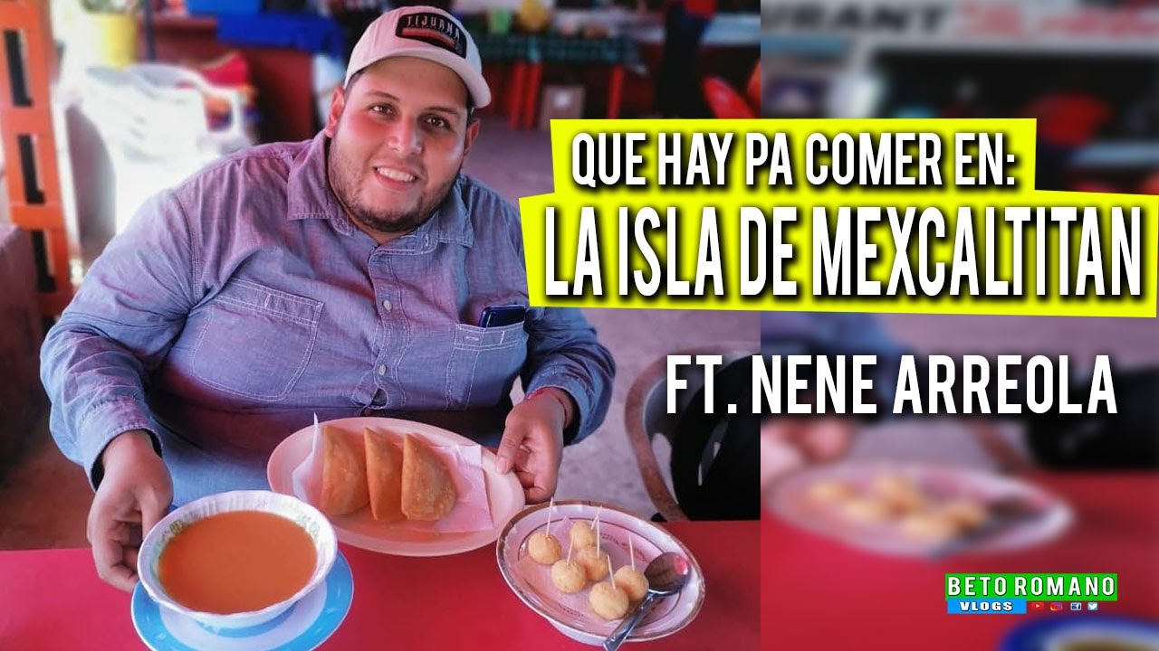 LA ISLA DE MEXCALTITAN// TAXTIHUIL// EMPANADAS// ALBONDIGAS DE CAMARON// QUE HAY PA COMER