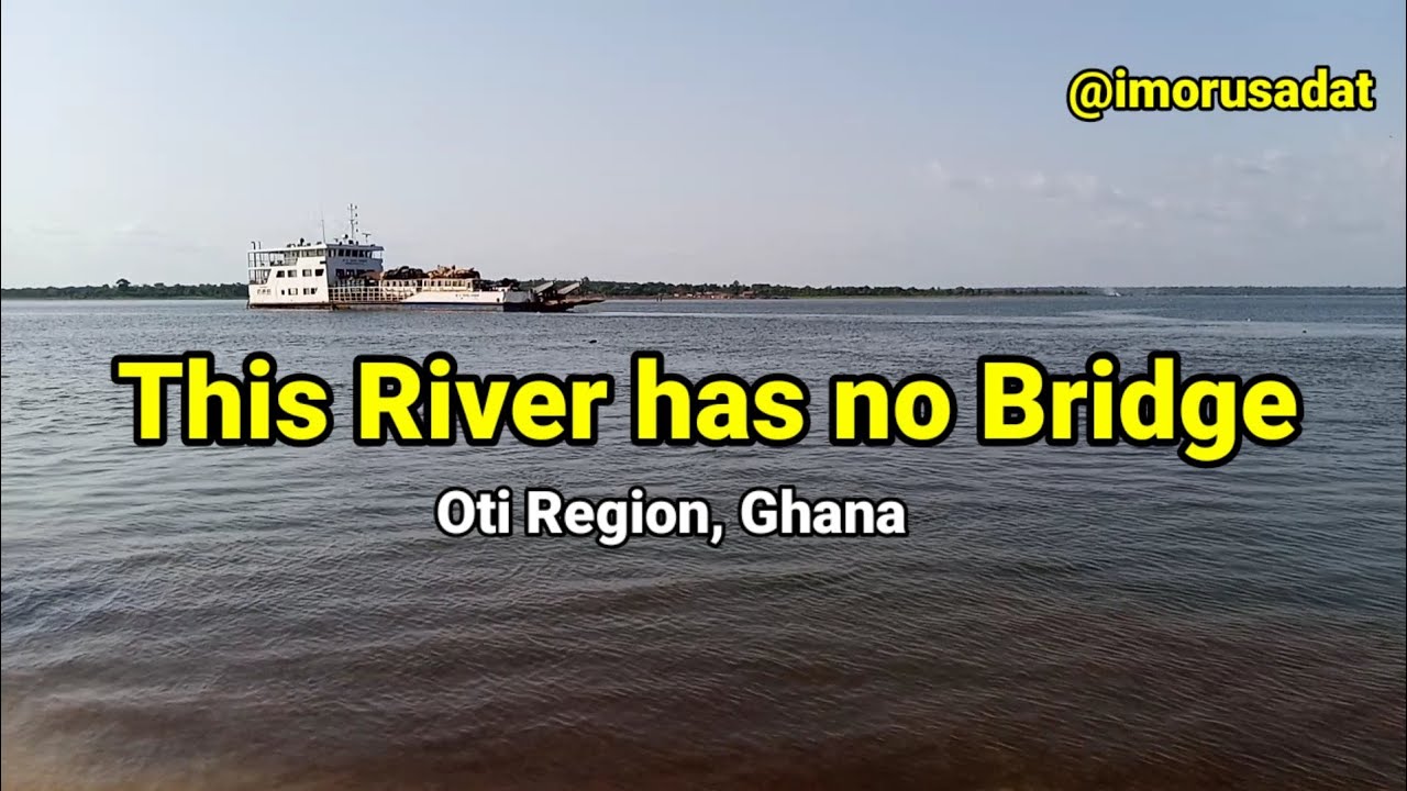 River Oti in Ghana will Shock you/Dambai Ghana