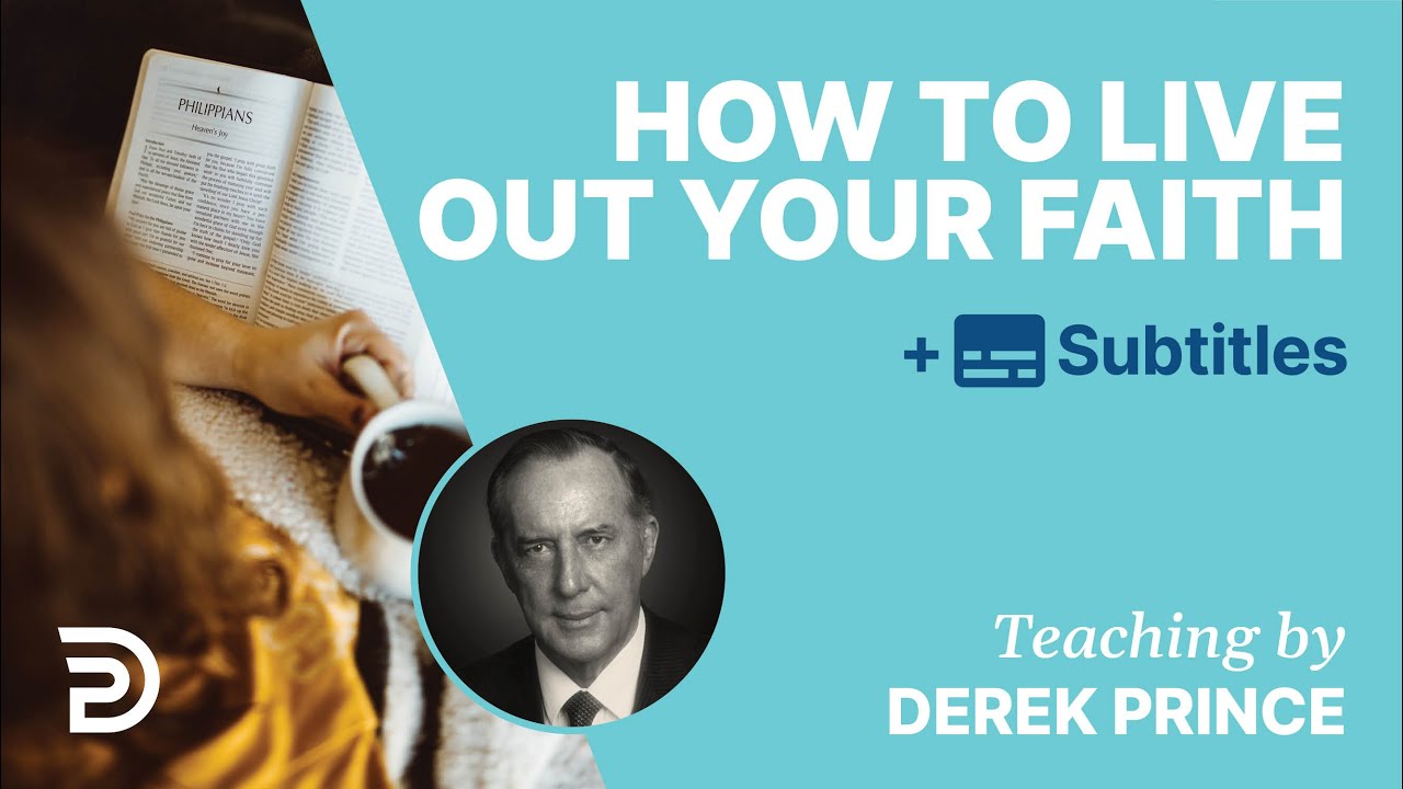 How To Live Out Your Faith |