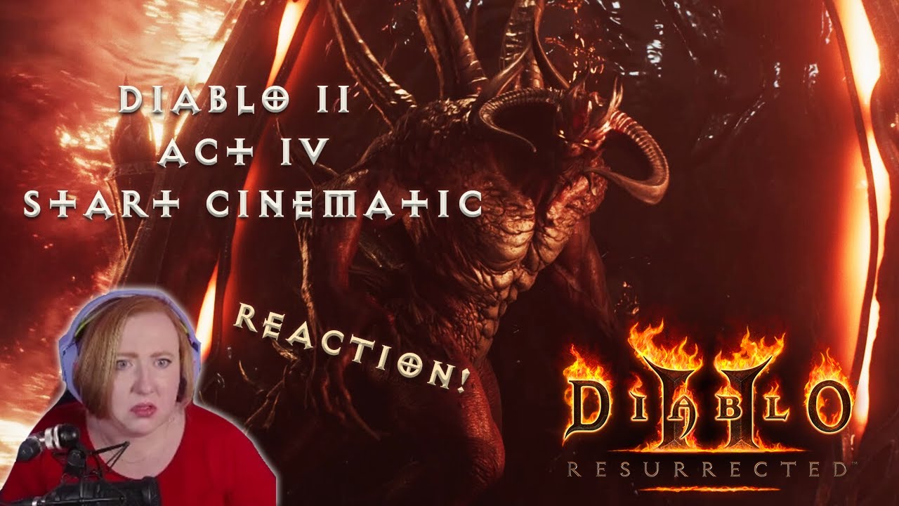 Diablo II Resurrected Act IV | Start Cinematic | REACTION