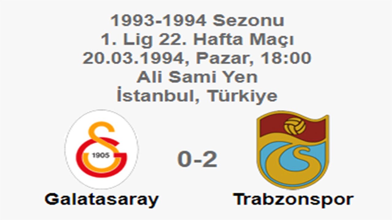 Galatasaray 0-2 Trabzonspor [HD] 20.03.1994 - 1993-1994 Turkish 1st League Matchday 22