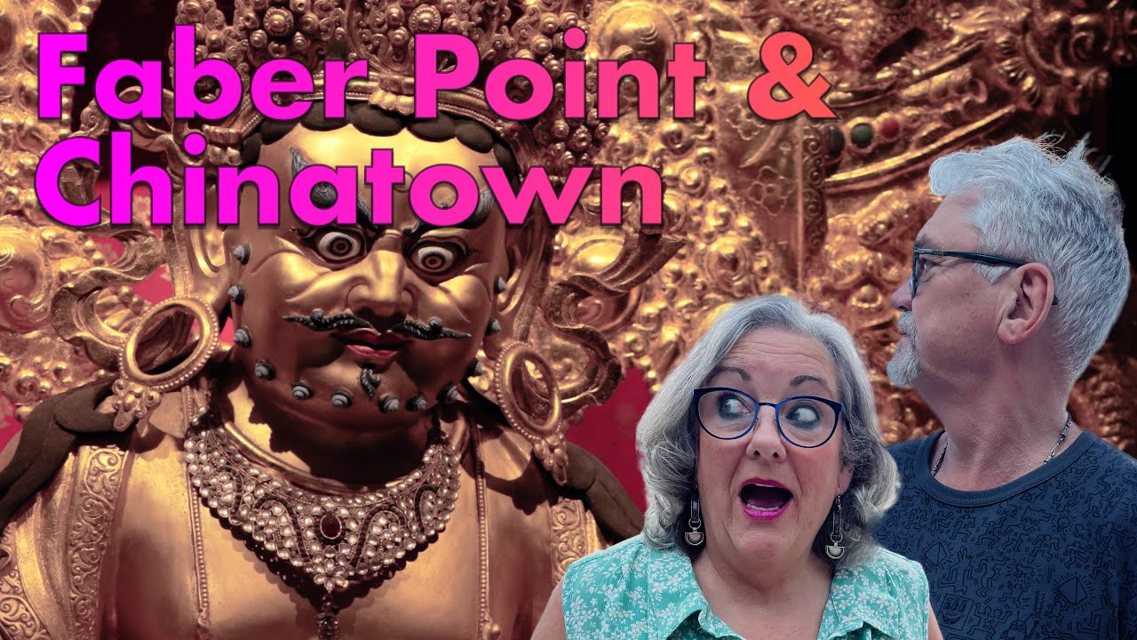 Faber Peak to Chinatown - Singapore's Cultural Kaleidoscope