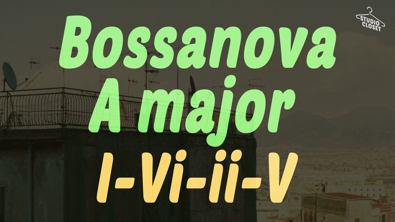 [BackingTrack] Bossanova 1-6-2-5 in A major