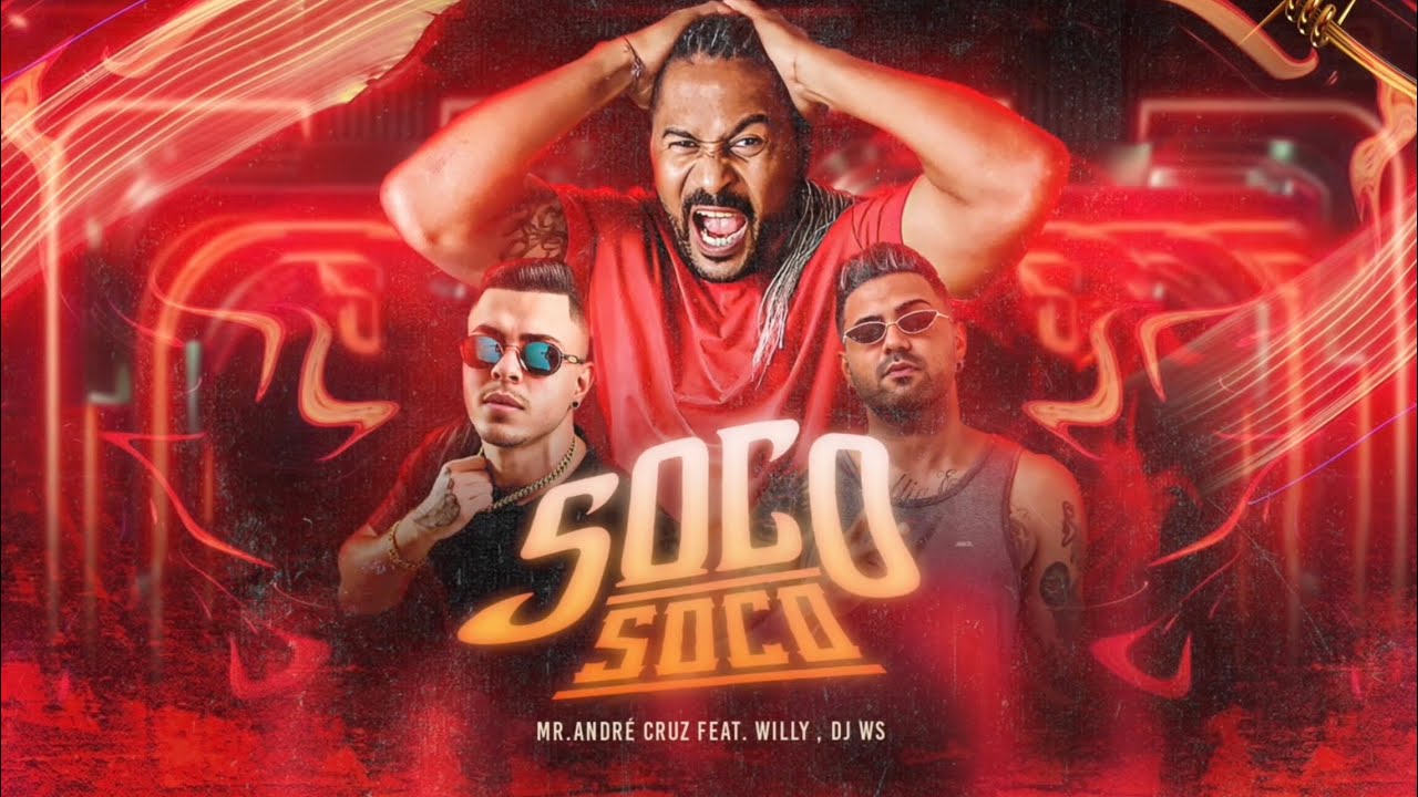 Soco Soco - Mr. Andr&eacute; Cruz, Dj Ws feat Willy