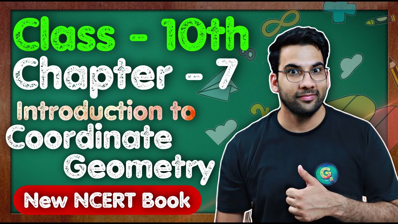 Class - 10 Ch - 7, Introduction to Coordinate Geometry || NEW NCERT CBSE GREEN Board