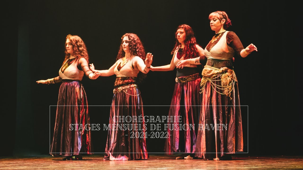 Chorégraphie Stages Mensuels Danse Fusion 2021-2022 - Rave'n