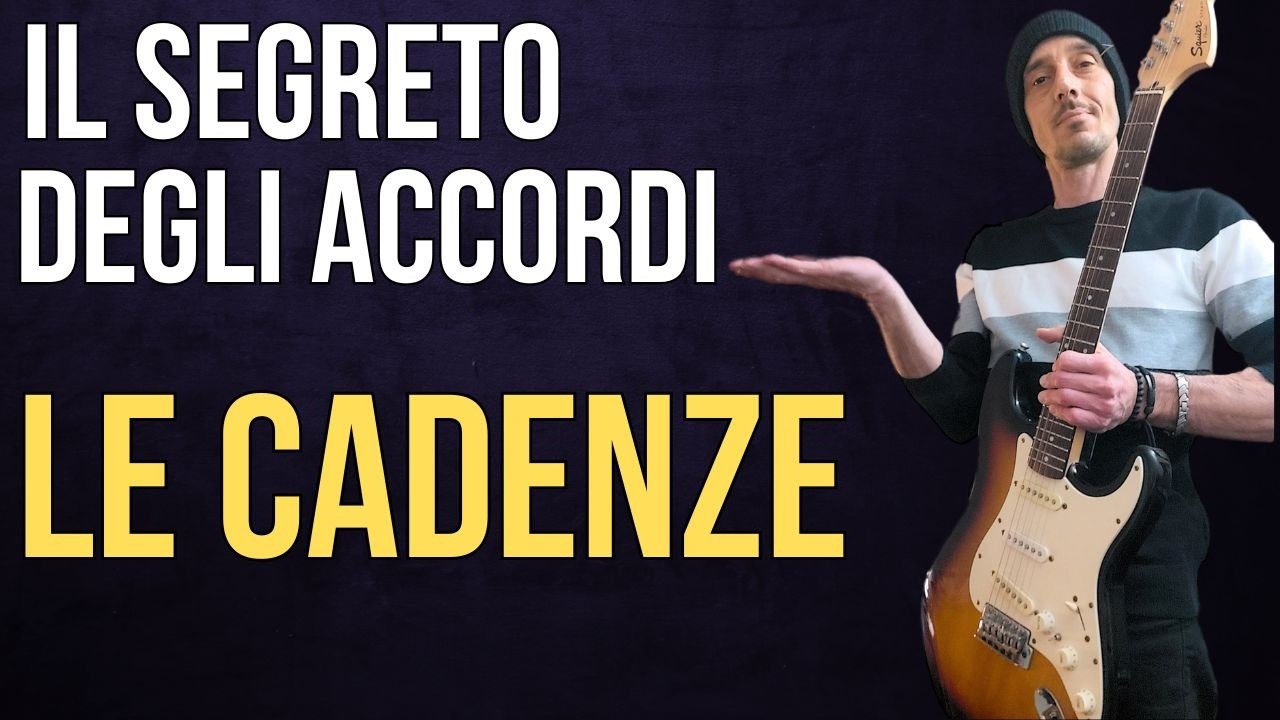 Le CADENZE: Il segreto per collegare gli accordi e scrivere canzoni 🎸