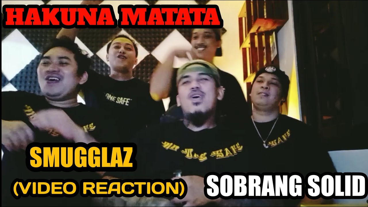 HAKUNA MATATA BY SMUGGLAZ (VIDEO REACTION)
