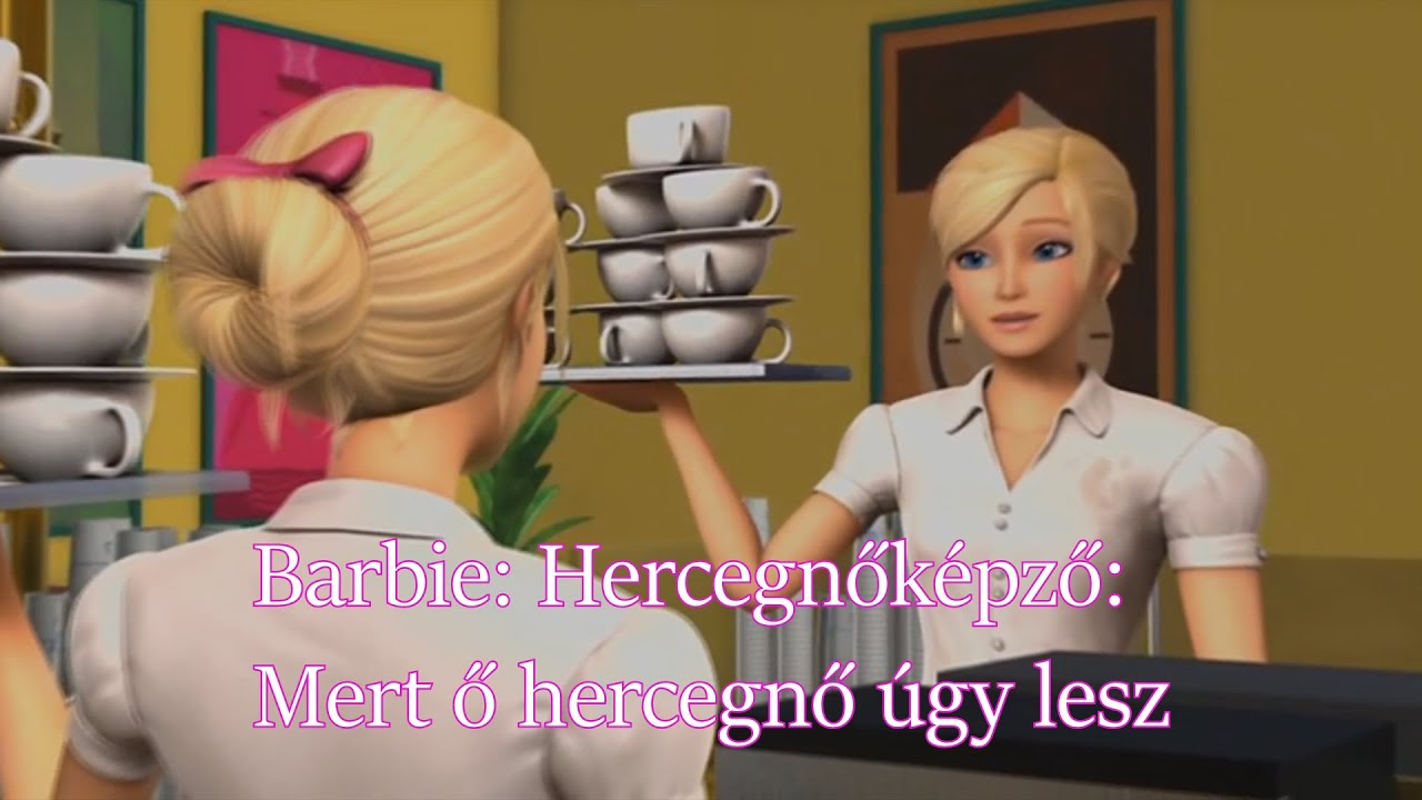 Barbie: Hercegnőképző - Mert ő hercegnő úgy lesz (dalszöveg)