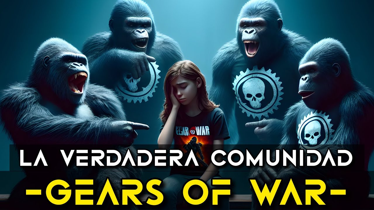 LA REALIDAD DE LA COMUNIDAD DE GEARS OF WAR