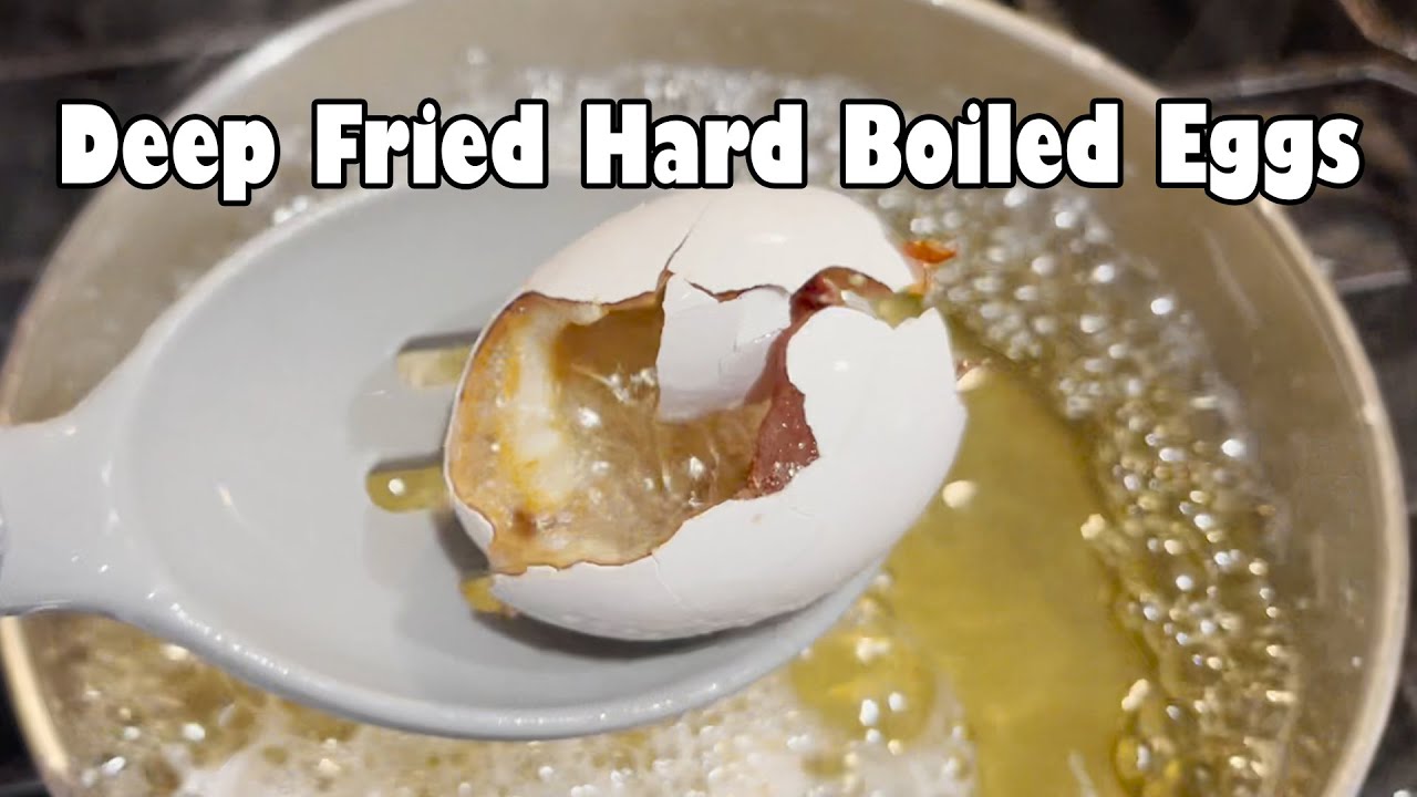 Deep Frying Shell On Hard Boiled Eggs for an Hour