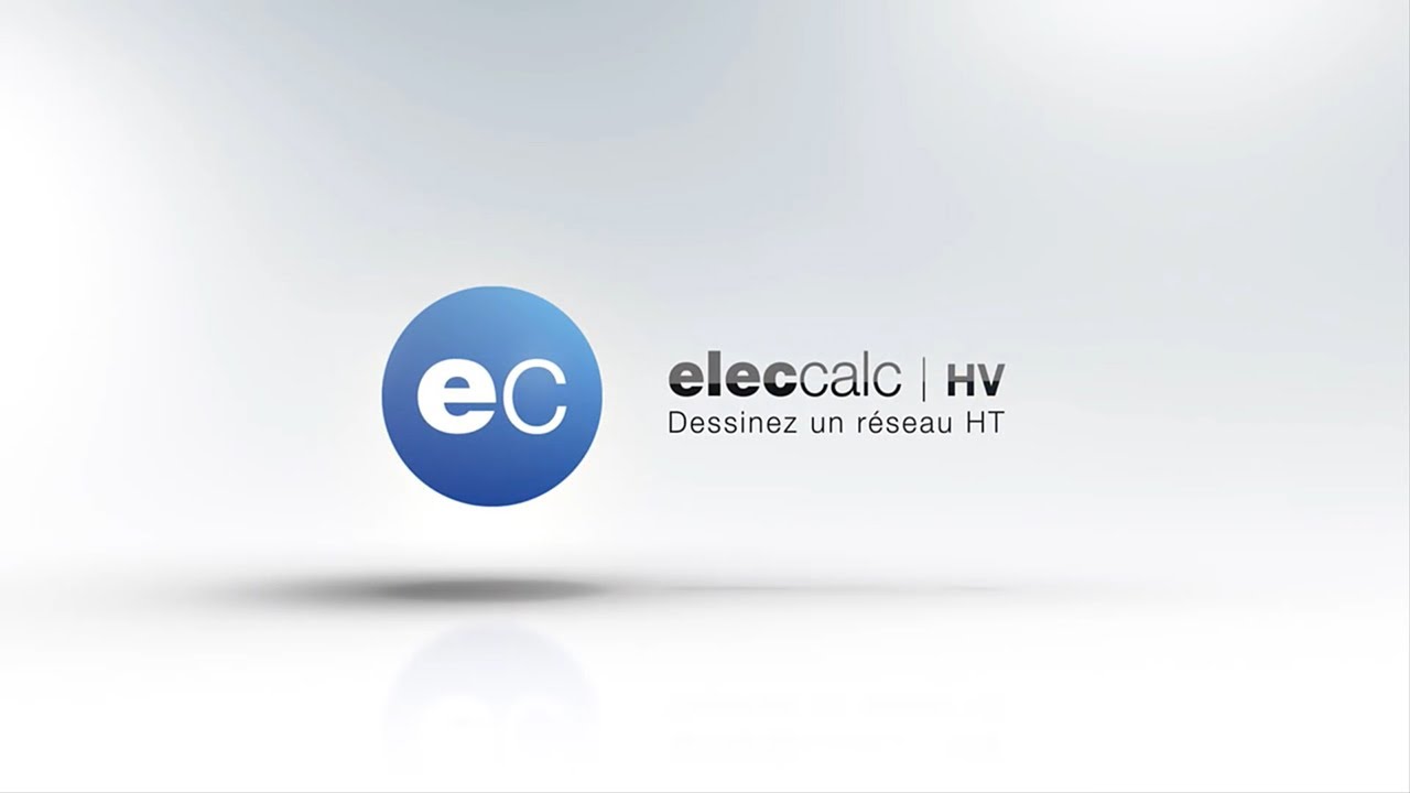 Vidéo logiciel elec calc™ : Le module Haute Tension