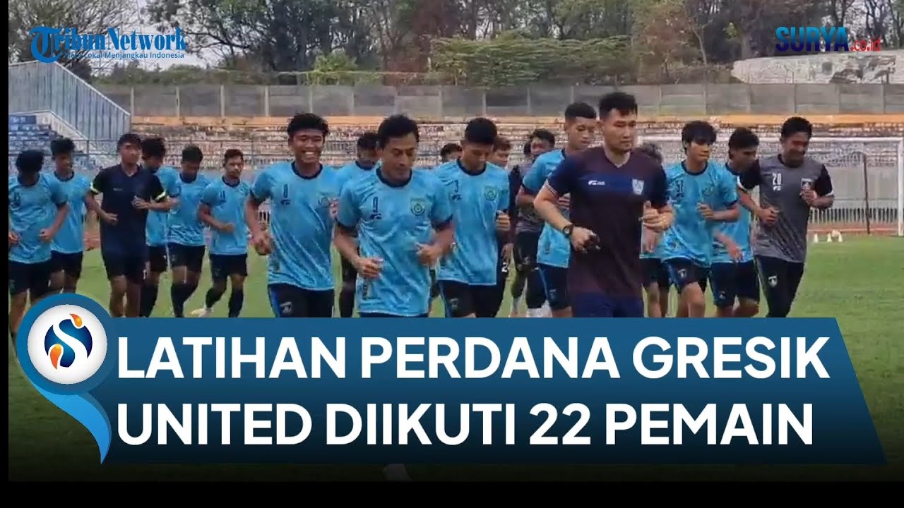 Latihan Perdana Gresik United Diikuti 22 Pemain, Samsul Arif Langsung Gabung
