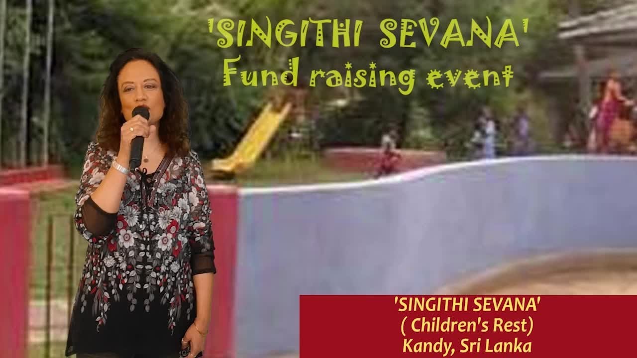 A fund raising event for under privileged kids at ‘SINGITHI SEVANA’ home -  Kandy  Sri Lanka