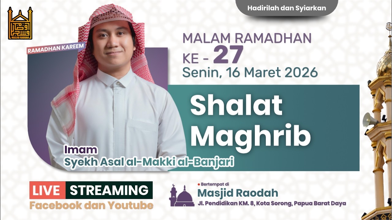 🕌 Shalat Maghrib | Ustadz Zulfi Zain Alfaruq, S.Ked | Malam ke-27 Ramadhan 1447 H