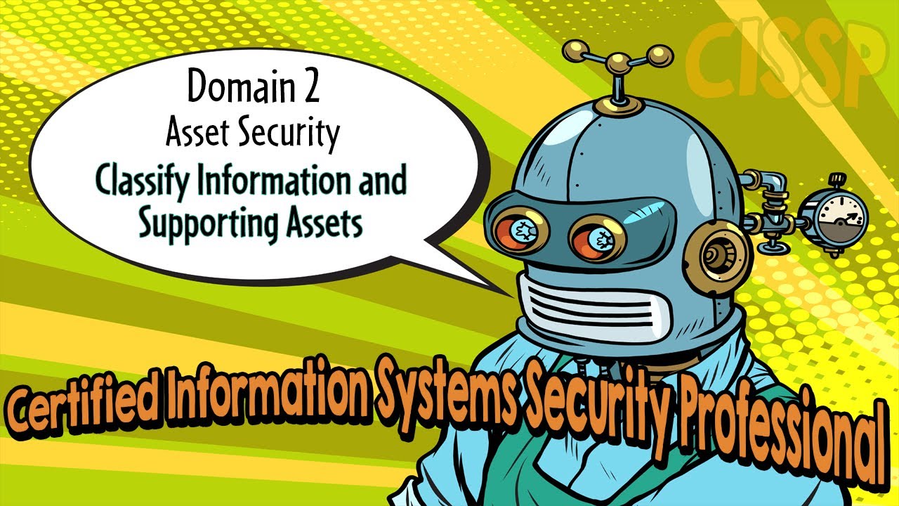 Certified Information Systems Security Professional (CISSP) by thinQtank Learning (Domain 2 Part 4)
