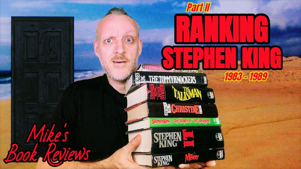 Stephen King Book Rankings | Part II: 1983-1989
