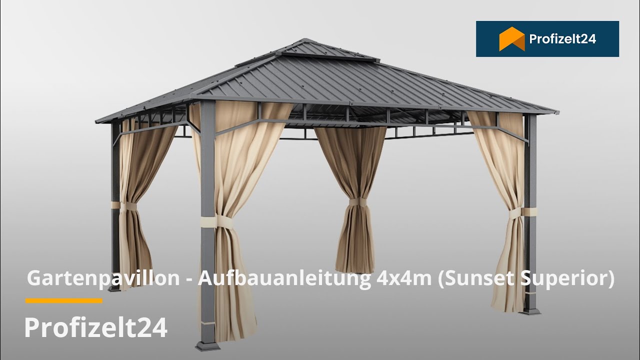 Gartenpavillon - Aufbauanleitung 4x4m (Sunset Superior) | Profizelt24