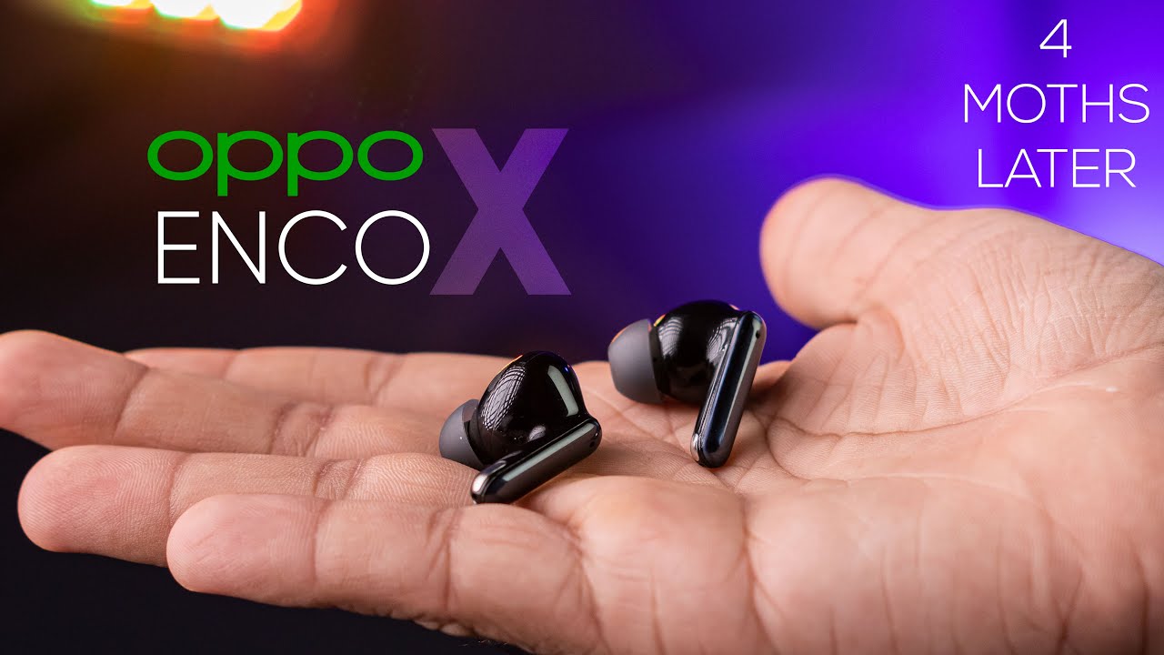 OPPO Enco X Full Review After 4 Months Usage - Legit AirPods Pro Killer for ₹10K