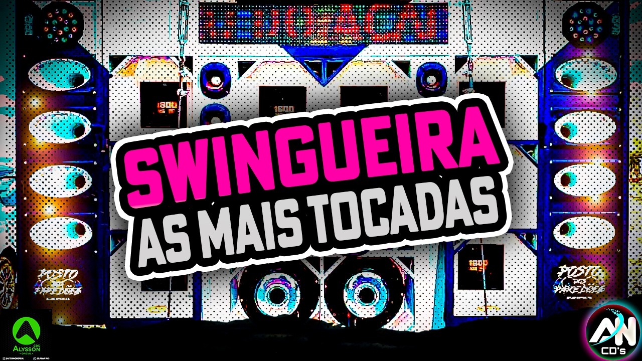 SWINGUEIRA AS MAIS TOCADAS 2026 - SWUINGUEIRA PRA CARNAVAL 2026 AS MELHORES - MÚSICAS PRA PAREDÃO