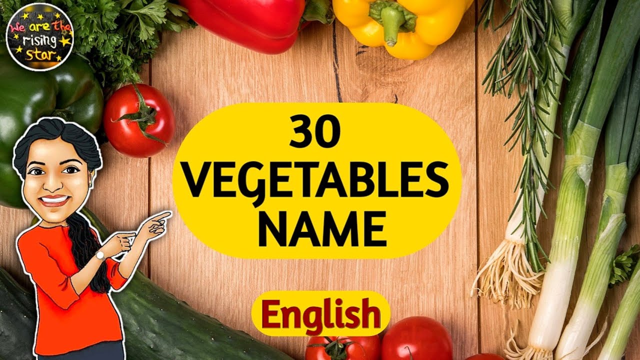 30 Vegetables Name | English | WATRstar
