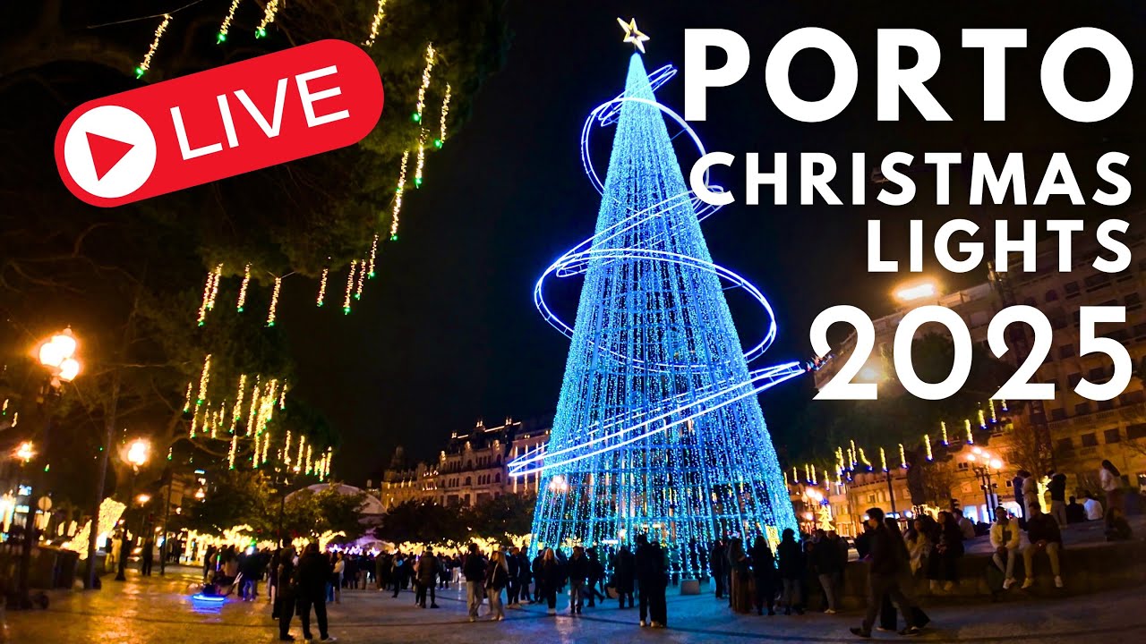 🔴 LUZES de NATAL PORTO 2025 DIRETO 🎄🌟🎅 | LIVE PORTO CHRISTMAS Lights 2025