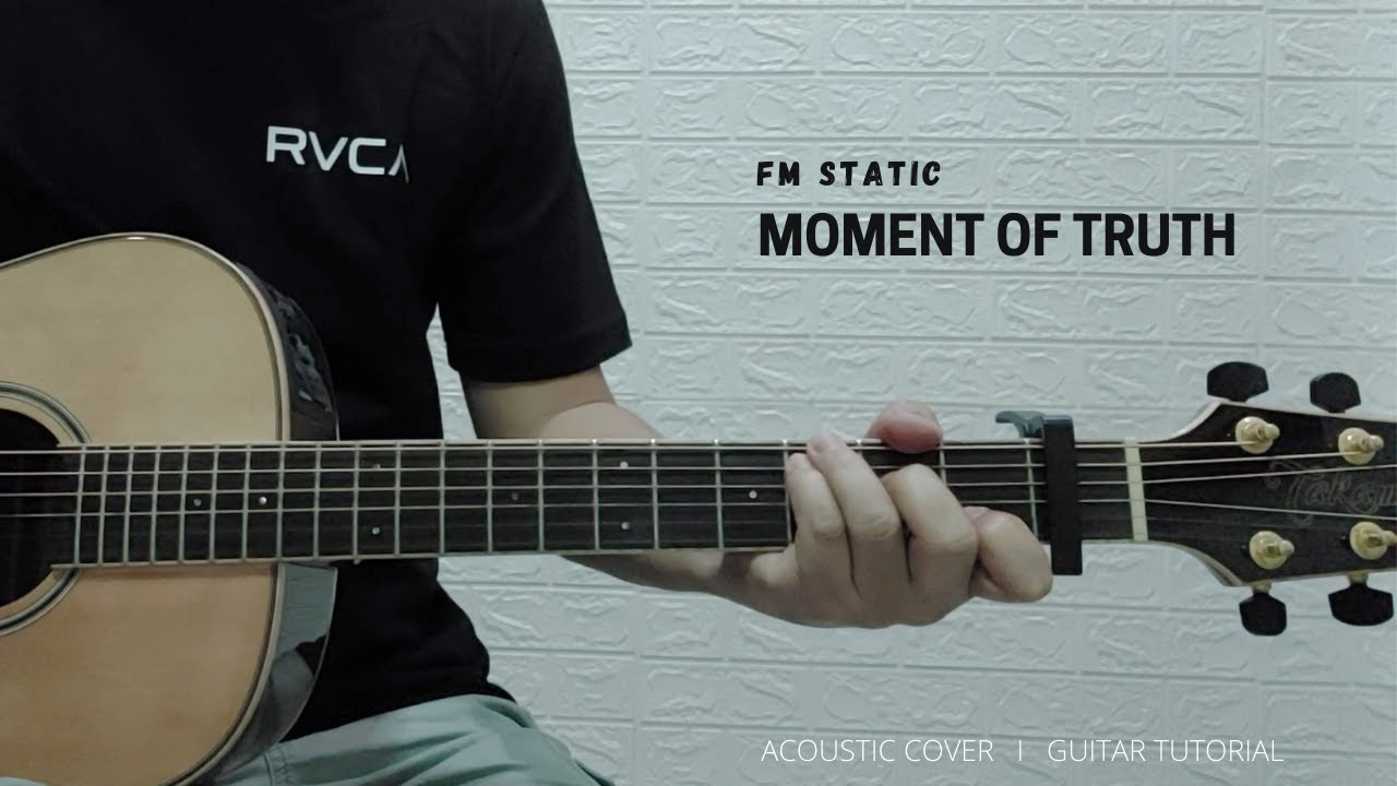 PART 1 -  FM STATIC   I   MOMENT OF TRUTH   I   GUITAR TUTORIAL