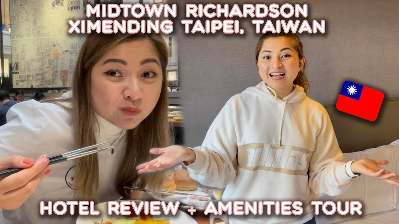 HOTEL MIDTOWN RICHARDSON 🇹🇼 TAIPEI, TAIWAN REVIEW + AMENITIES | JOYCE YABUT