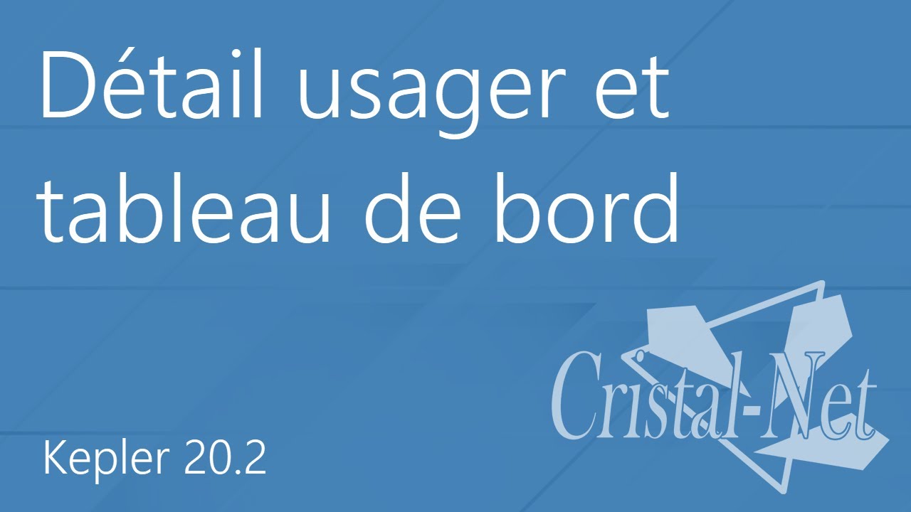 Tutoriel – Détail usager et Tableau de bord usager