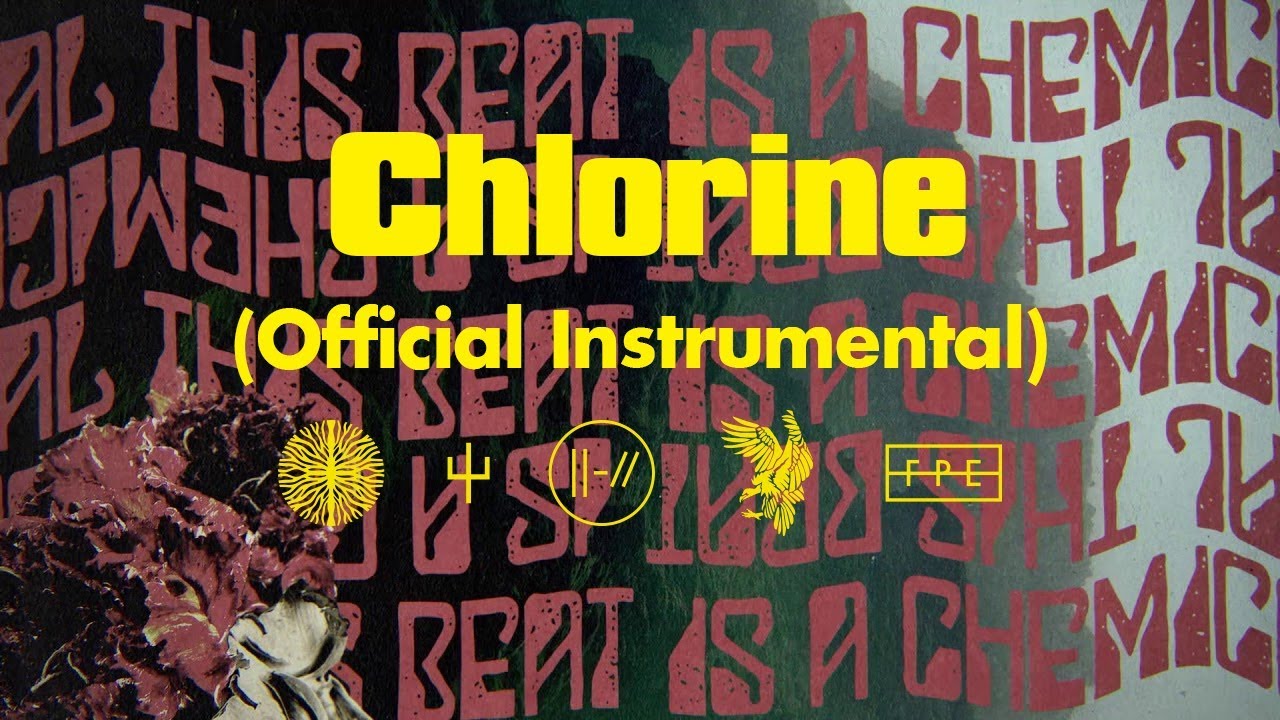 twenty one pilots: Chlorine (Official Instrumental)