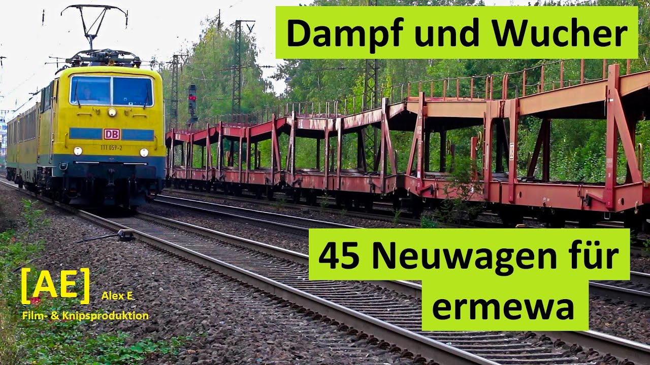 45 Neuwagen für ermewa - Dampf und Wucher an der Lieblingsstelle - Alex E AE