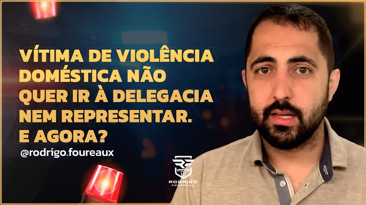 O que fazer quando a vítima de violência doméstica não quer representar nem ir à Delegacia?