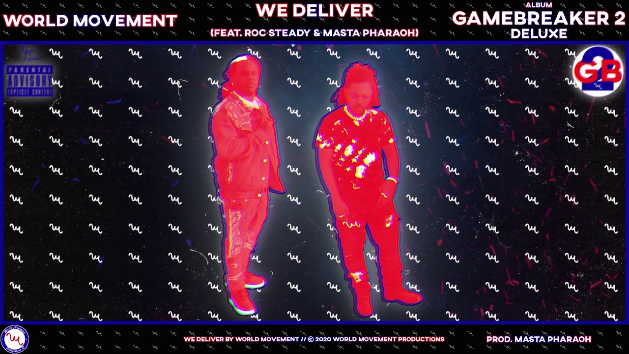 World Movement - We Deliver (feat. Roc Steady & Masta Pharaoh) (AudioVisual)