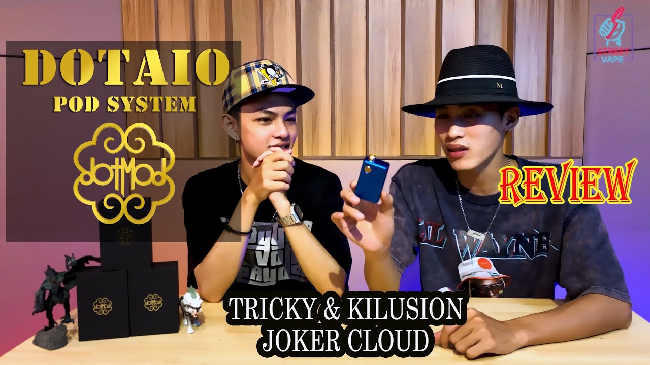 Review Dotmod DotAIO Pod System | D&ograve;ng Pod System Cao Cấp | Street Vape