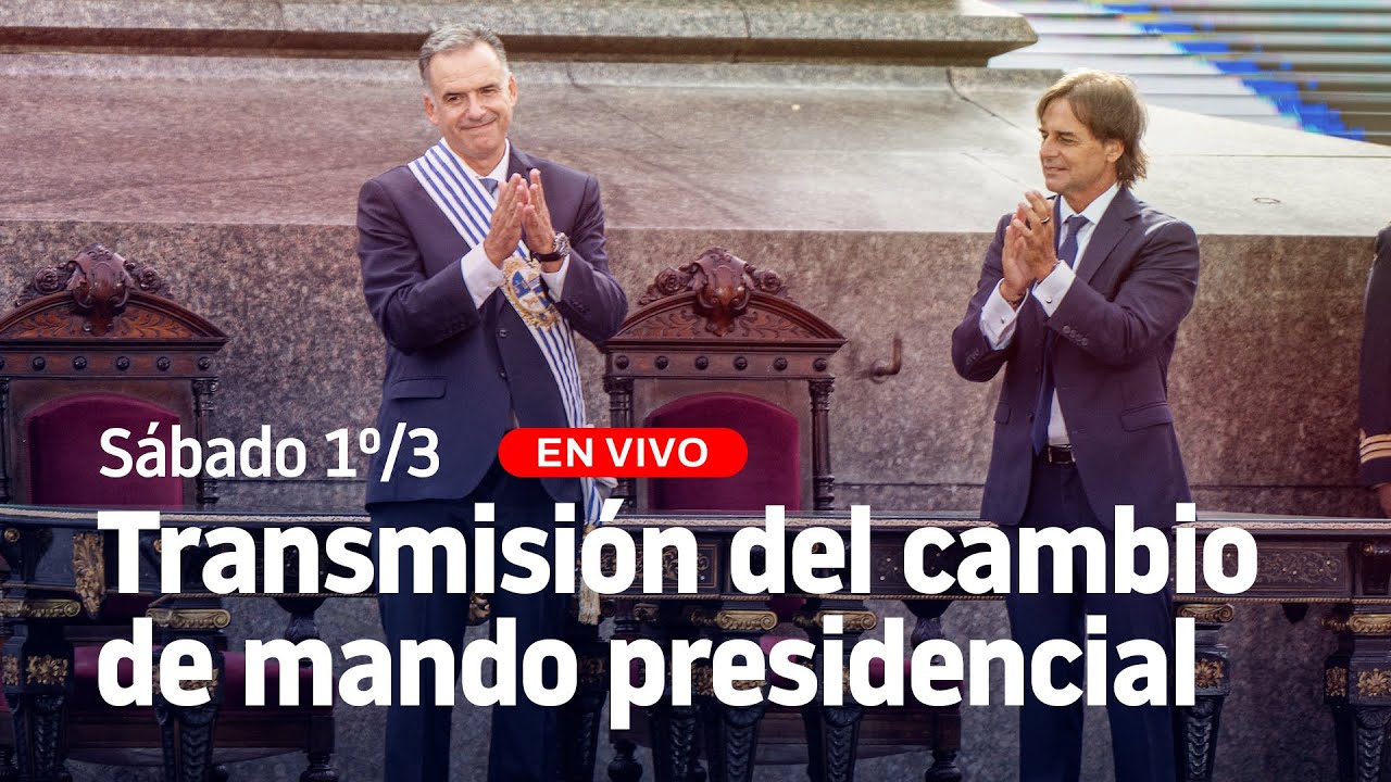 🔴 EN VIVO | Cambio de mando presidencial 🇺🇾 | 1-3-2025