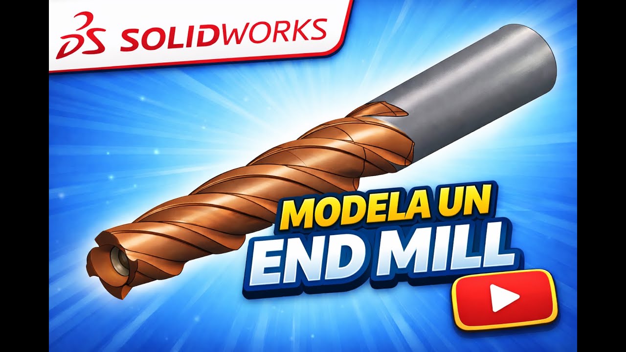 DISEÑA un END MILL/CORTADOR en SOLIDWORKS!